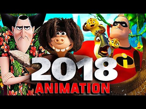 TOP ANIMATED MOVIES 2018 ✩ All The Trailers