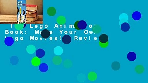 The Lego Animation Book: Make Your Own Lego Movies!  Review