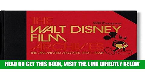 [FREE] EBOOK The Walt Disney Film Archives: The Animated Movies 1921-1968 BEST COLLECTION